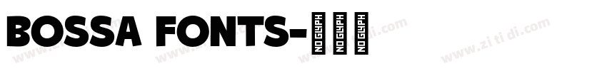 BOSSA FONTS字体转换